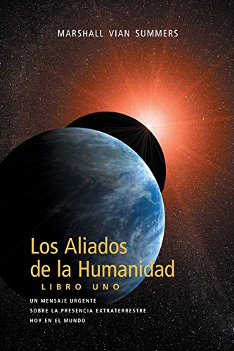 Los Aliados de La Humanidad Libro Uno (The Allies of Humanity, Book One - Spanish Edition) von New Knowledge Library